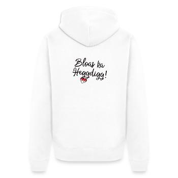 Bloas ka Heggdigg! - Unisex Premium Organic Zip Hoodie - white - Back - Thijin (182cm)