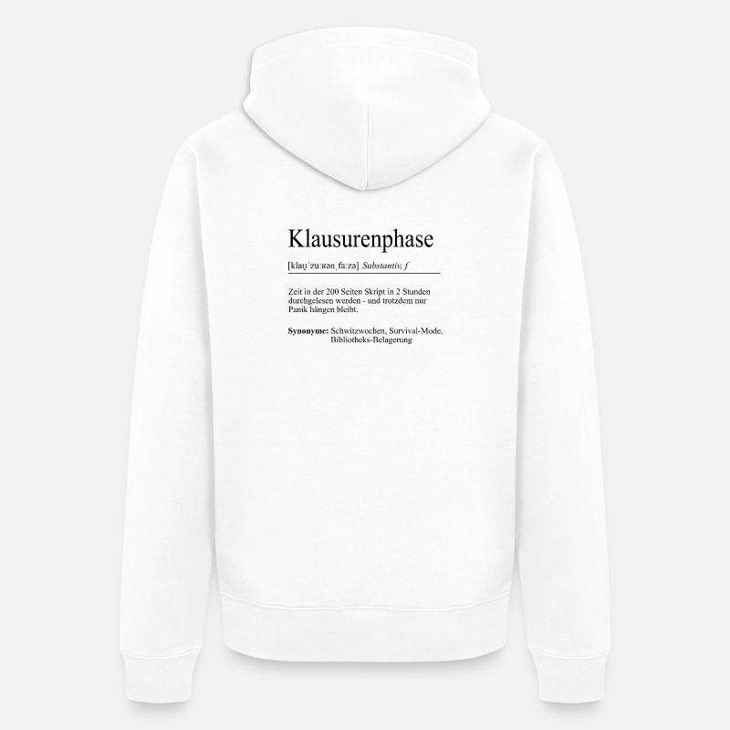 Unispruch "Exam Phase" Gift, Students - Unisex Premium Organic Zip Hoodie - white