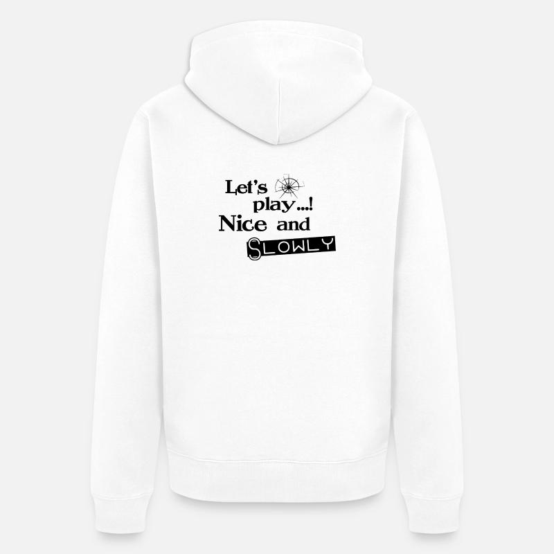 Jouons doucement - Noir - Veste à capuche bio Premium Unisexe - blanc