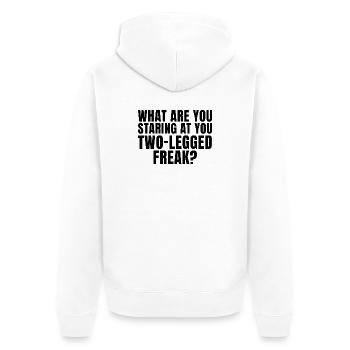Why are you staring at me like that, you two-legged freak? - Unisex Premium Organic Zip Hoodie - white - Back - Thijin (182cm)