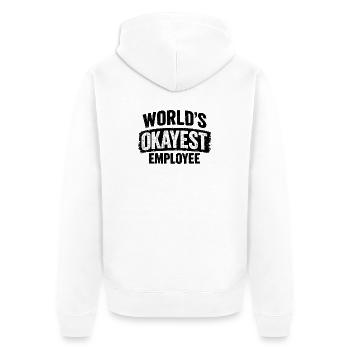 World's okayest employee work colleague colleagues - Unisex Premium Organic Zip Hoodie - white - Back - Thijin (182cm)