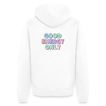 Good Energy Only for Positive People Shirt - Unisex Premium Organic Zip Hoodie - white - Back - Thijin (182cm)