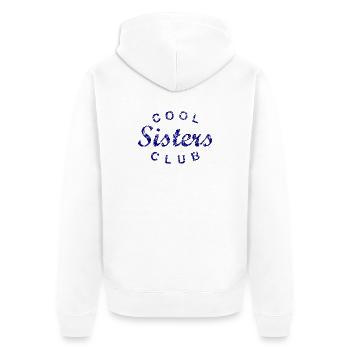 Cool Sisters Club Sister Gift - Unisex Premium Organic Zip Hoodie - white - Back - Thijin (182cm)
