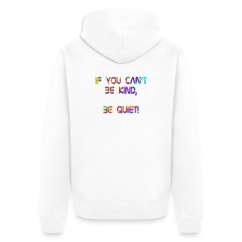 Si tu ne peux pas être gentil, tais-toi ! Rouge violet - Veste à capuche bio Premium Unisexe - blanc - Dos - Thijin (182cm)