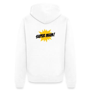 Super Mom - Mother's Day - Unisex Premium Organic Zip Hoodie - white - Back - Thijin (182cm)