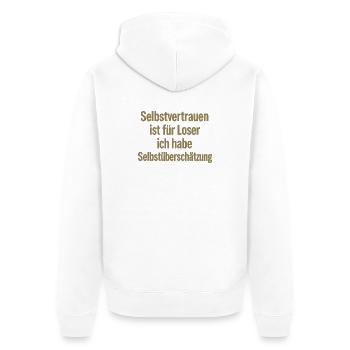L’excès de confiance est ma devise, la confiance en soi - Veste à capuche bio Premium Unisexe - blanc - Dos - Thijin (182cm)