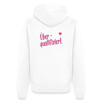 Überqualifiziert Job Karriere - Unisex Premium Bio Zip Hoodie - Weiß - Hinten - Thijin (182cm)