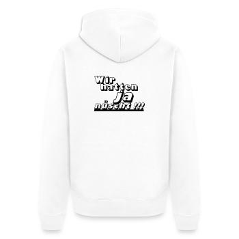 Ostalgie, DDR Kult ,Wir hatten ja nüscht (25) - Unisex Premium Bio Zip Hoodie - Weiß - Hinten - Thijin (182cm)