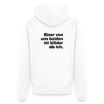 L’UN DE NOUS EST PLUS STUPIDE QUE MOI. SARCASME, COQUIN - Veste à capuche bio Premium Unisexe - blanc - Dos - Thijin (182cm)