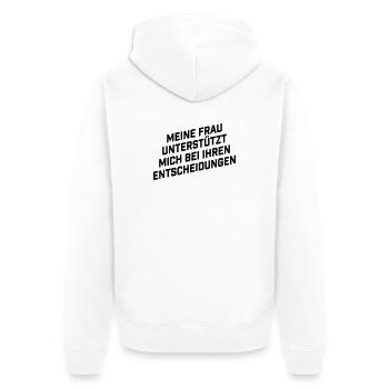 Frau unterstützt mich bei ihren Entscheidungen - Unisex Premium Bio Zip Hoodie - Weiß - Hinten - Thijin (182cm)