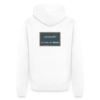 Lehrkraft? Ich habe die Klasse! - Unisex Premium Bio Zip Hoodie - Weiß - Hinten - Thijin (182cm)