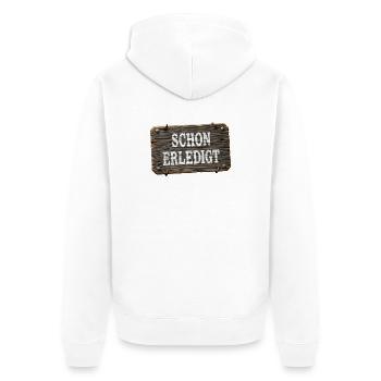 Schon erledigt – rustikales Werkstatt Schild - Unisex Premium Bio Zip Hoodie - Weiß - Hinten - Thijin (182cm)