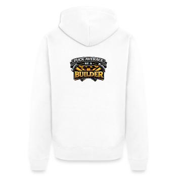 Bauarbeiter Shirt – Fuck Average Be A Builder - Veste à capuche bio Premium Unisexe - blanc - Dos - Thijin (182cm)
