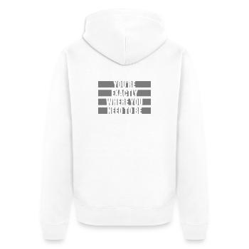 Vous êtes exactement là où vous devez être inspirant - Veste à capuche bio Premium Unisexe - blanc - Dos - Thijin (182cm)