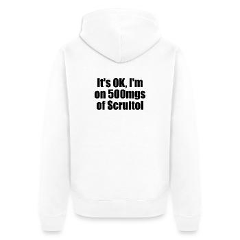 Très bien, je prendrai 500 mg de Scruitol. Merde - Veste à capuche bio Premium Unisexe - blanc - Dos - Thijin (182cm)