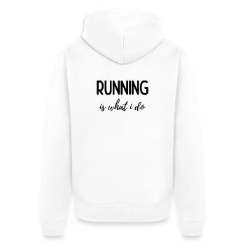 Laufen ist das, was ich tue - Unisex Premium Bio Zip Hoodie - Weiß - Hinten - Thijin (182cm)
