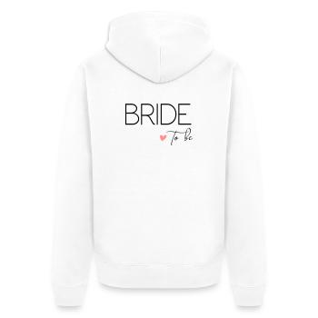 Bride to - Crew to drink! Customisable - Unisex Premium Organic Zip Hoodie - white - Back - Thijin (182cm)