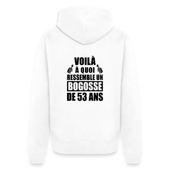 bogosse de 53 ans / cadeau anniversaire 53 ans - Veste à capuche bio Premium Unisexe - blanc - Dos - Thijin (182cm)