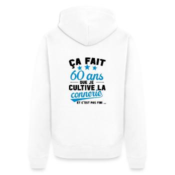 60 ans que je cultive la connerie anniversaire - Veste à capuche bio Premium Unisexe - blanc - Dos - Thijin (182cm)