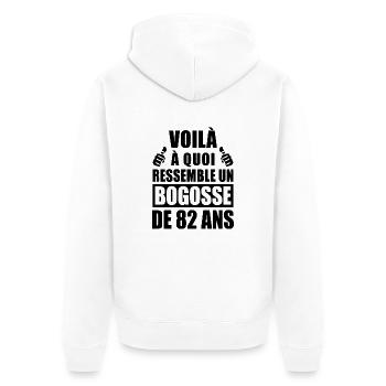 bogosse de 82 ans / humour anniversaire 82 ans - Veste à capuche bio Premium Unisexe - blanc - Dos - Thijin (182cm)