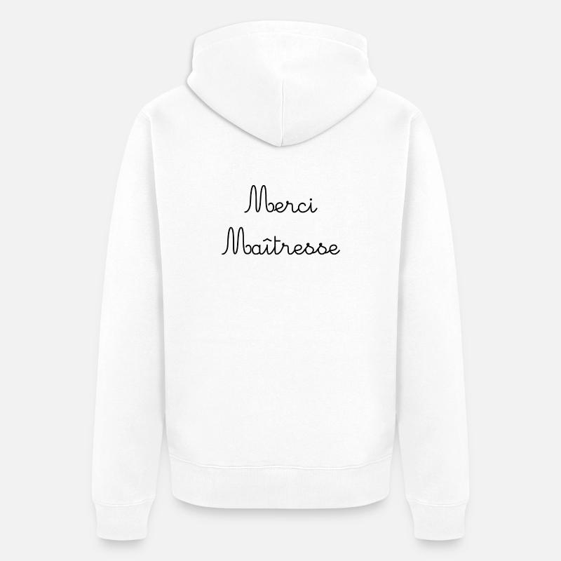MERCI. MAÎTRESSE. MERCI MAÎTRESSE. MAITRESSE - Veste à capuche bio Premium Unisexe - blanc