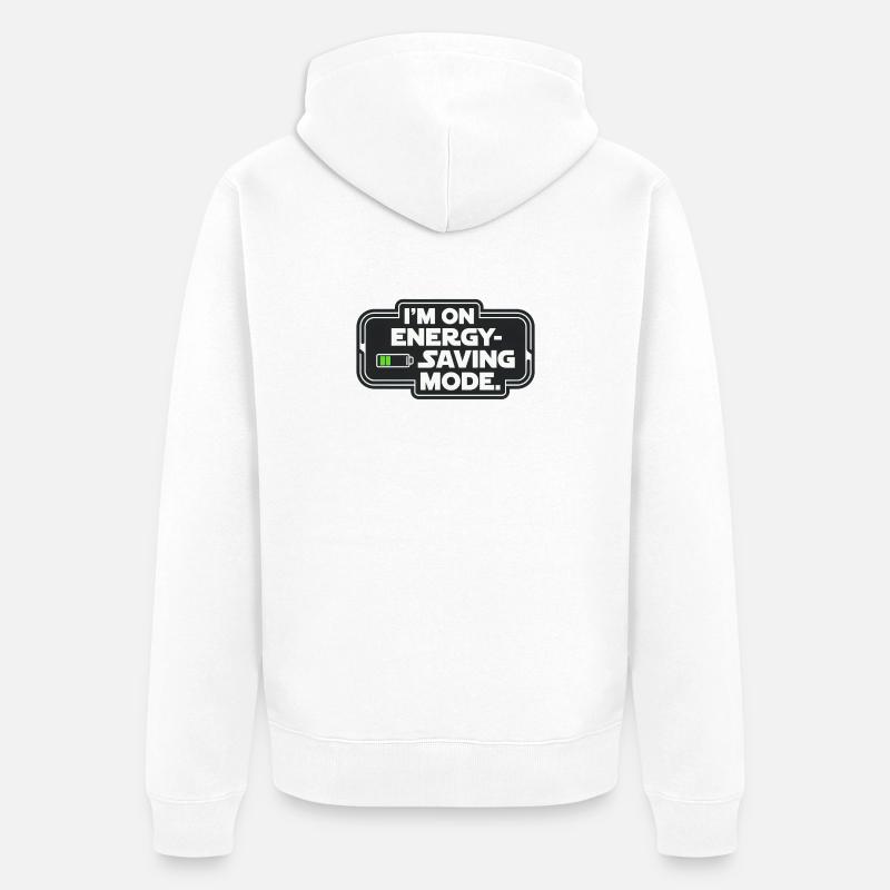 I'm On Energy-Saving Mode - Unisex Premium Bio Zip Hoodie - Weiß
