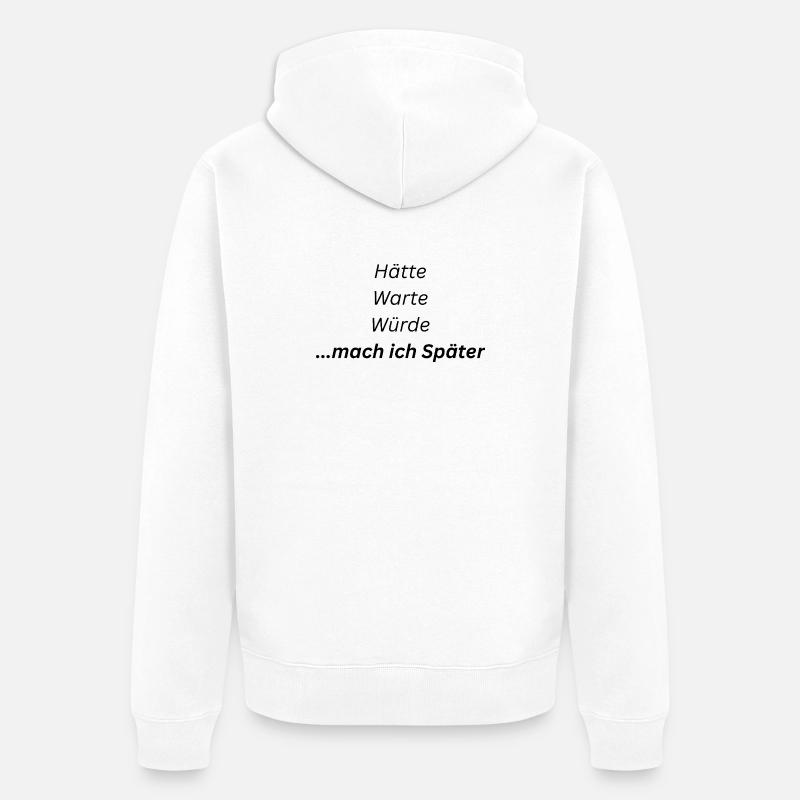 Mach_ich_spaeter - Veste à capuche bio Premium Unisexe - blanc
