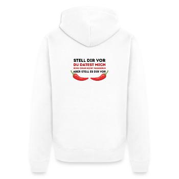 Chili-Humor Du datest mich nicht - Unisex Premium Bio Zip Hoodie - Weiß - Hinten - Thijin (182cm)