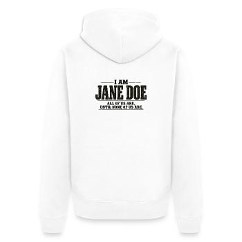 Ich bin Jane Doe: Wir alle - Unisex Premium Bio Zip Hoodie - Weiß - Hinten - Thijin (182cm)