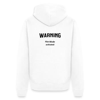 Warning - Flirt-Mode activated - Unisex Premium Organic Zip Hoodie - white - Back - Thijin (182cm)
