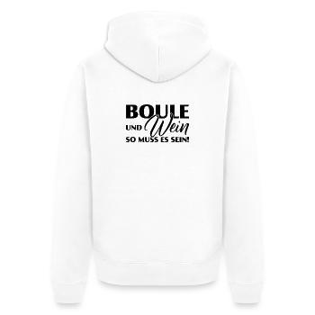 Boule und Wein so muss es sein! Petanque Weinglas - Unisex Premium Bio Zip Hoodie - Weiß - Hinten - Thijin (182cm)