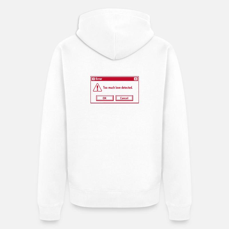 Trop d’amour détecté - Saint-Valentin - Nerd - Veste à capuche bio Premium Unisexe - blanc