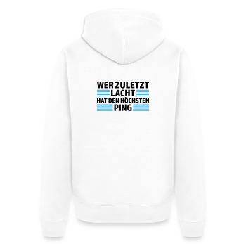 Wer zuletzt lacht höchsten Ping Gamer Shirt - Unisex Premium Bio Zip Hoodie - Weiß - Hinten - Thijin (182cm)