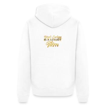 Your Energy Is A Luxury Item Design - Unisex Premium Bio Zip Hoodie - Weiß - Hinten - Thijin (182cm)