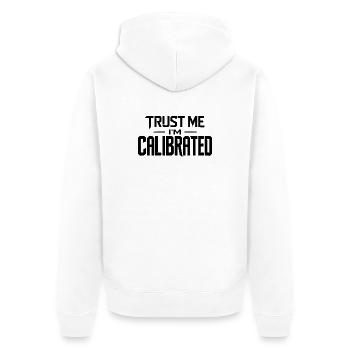 VR Gamer Quote Trust Me Im Calibrated - Unisex Premium Organic Zip Hoodie - white - Back - Thijin (182cm)