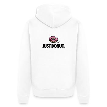 Just donut Krapfen Diät Wortspiele faul Geschenk - Unisex Premium Bio Zip Hoodie - Weiß - Hinten - Thijin (182cm)