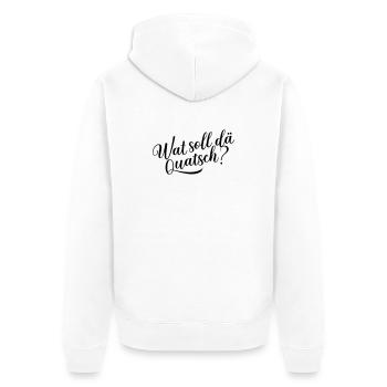 Wat soll dä Quatsch? - Unisex Premium Bio Zip Hoodie - Weiß - Hinten - Thijin (182cm)