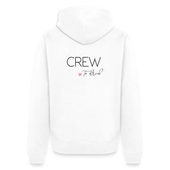 Bride to - Crew to drink! Customisable - Unisex Premium Organic Zip Hoodie - white - Back - Thijin (182cm)