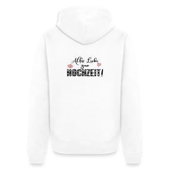 ALLES LIEBE ZUR HOCHZEIT - Unisex Premium Bio Zip Hoodie - Weiß - Hinten - Thijin (182cm)
