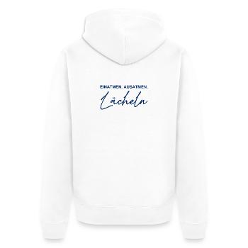 Einatmen - Ausatmen - Lächeln - Unisex Premium Bio Zip Hoodie - Weiß - Hinten - Thijin (182cm)