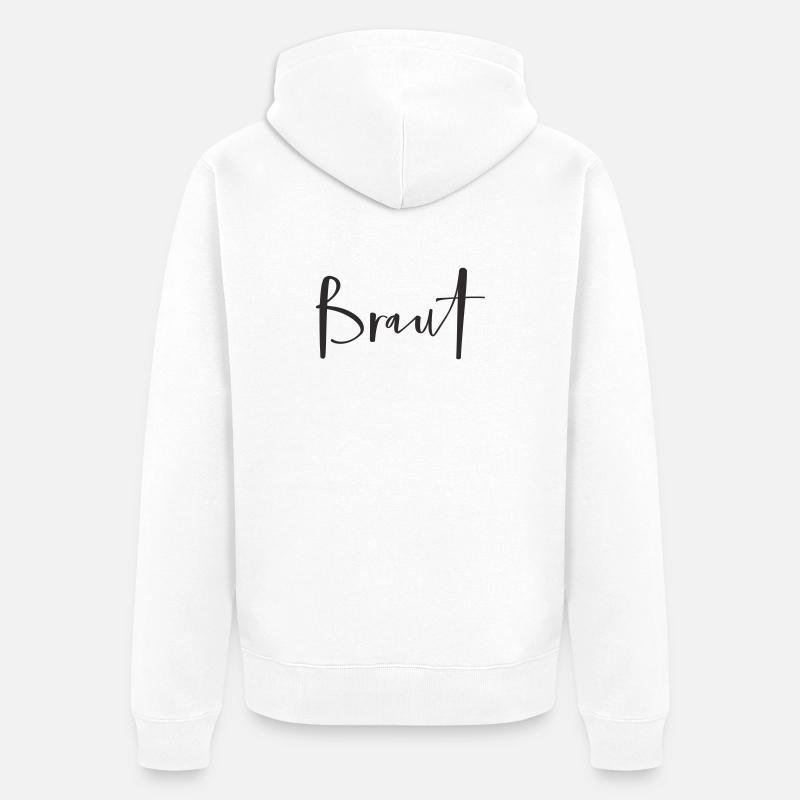 Braut – Stylisches Hochzeits-Textdesign - Unisex Premium Bio Zip Hoodie - Weiß
