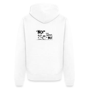 Non. Pas aujourd’hui. – Déclaration sarcastique disant - Veste à capuche bio Premium Unisexe - blanc - Dos - Thijin (182cm)