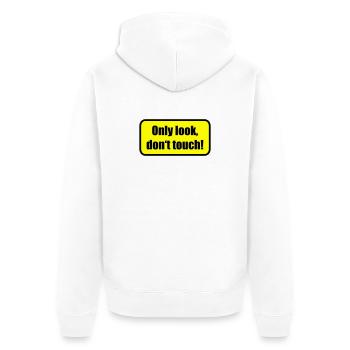Only look dont touch | berühren | Touch - Unisex Premium Bio Zip Hoodie - Weiß - Hinten - Thijin (182cm)