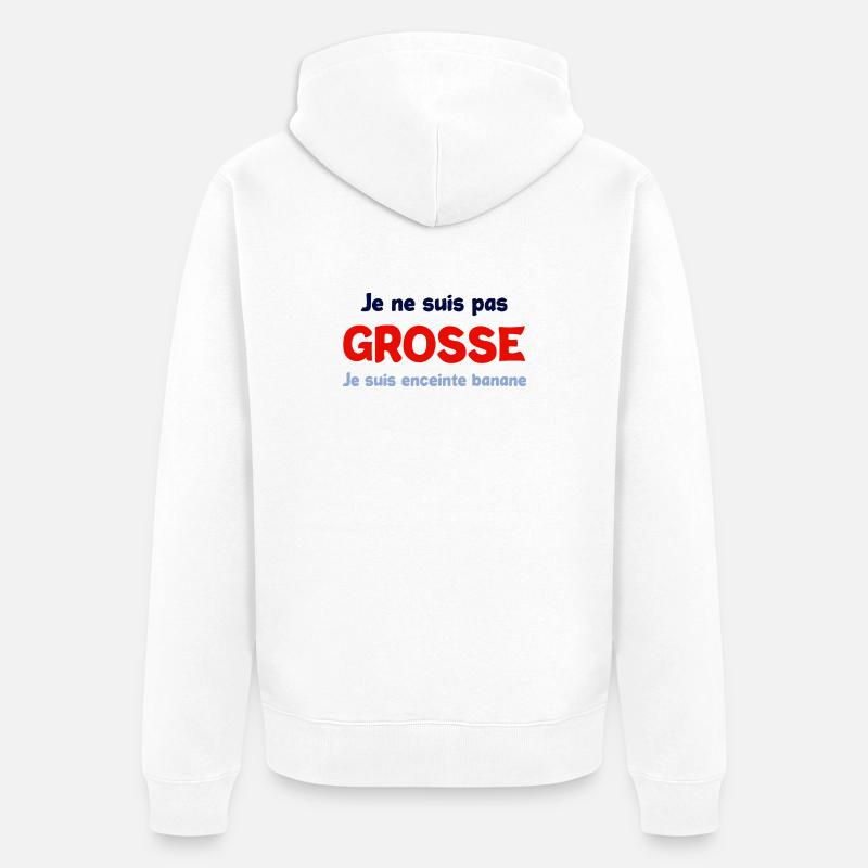 Pas grosse enceinte - Veste à capuche bio Premium Unisexe - blanc