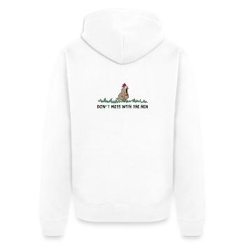 don't mess with the hen chicken - Unisex Premium Organic Zip Hoodie - white - Back - Thijin (182cm)