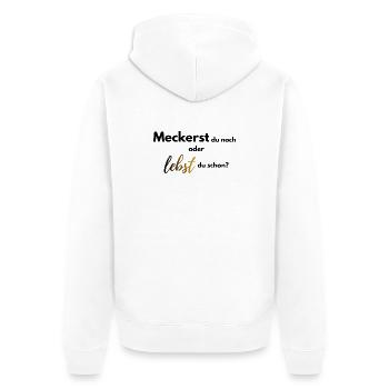 Meckerst du noch oder lebst du schon farbig - Unisex Premium Bio Zip Hoodie - Weiß - Hinten - Thijin (182cm)
