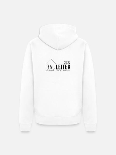 Bauherrleiter 2027 - jetzt wird genau hingeschaut - Unisex Premium Bio Zip Hoodie - Weiß