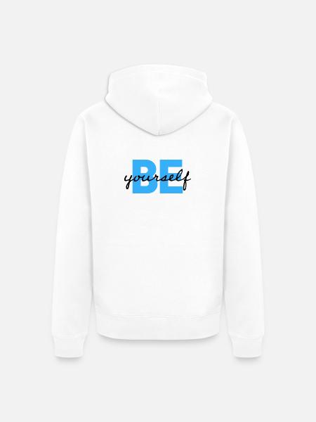 Be Yourself Motivation Saying Shirt - Unisex Premium Organic Zip Hoodie - white