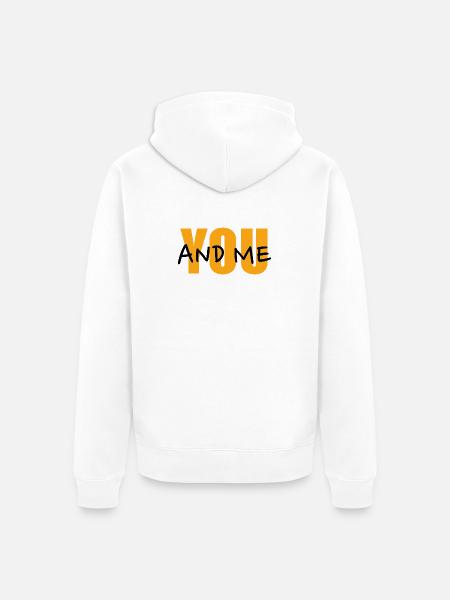 YOU ... and me. - Unisex Premium Bio Zip Hoodie - Weiß