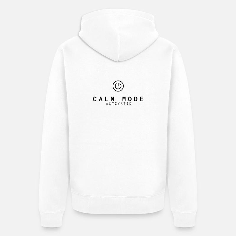 Mode calme activé | Relaxation - Veste à capuche bio Premium Unisexe - blanc